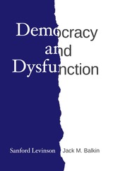 front cover of Democracy and Dysfunction