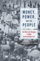 front cover of Money, Power, and the People