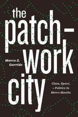 front cover of The Patchwork City