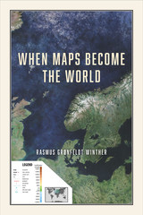 front cover of When Maps Become the World