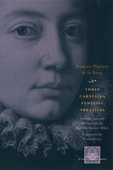 front cover of Three Cartesian Feminist Treatises