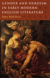 front cover of Gender and Heroism in Early Modern English Literature