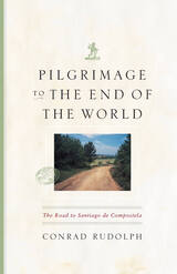 front cover of Pilgrimage to the End of the World