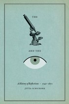 front cover of The Microscope and the Eye