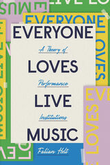 front cover of Everyone Loves Live Music
