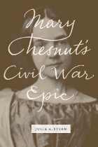 front cover of Mary Chesnut's Civil War Epic