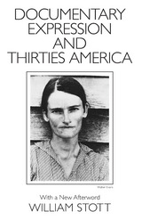 front cover of Documentary Expression and Thirties America