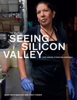 front cover of Seeing Silicon Valley