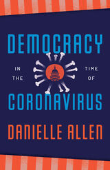 front cover of Democracy in the Time of Coronavirus