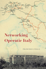 front cover of Networking Operatic Italy
