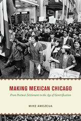 front cover of Making Mexican Chicago