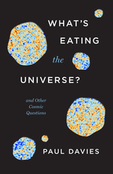 front cover of What's Eating the Universe?