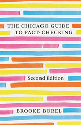 front cover of The Chicago Guide to Fact-Checking, Second Edition