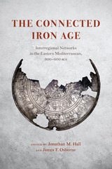 front cover of The Connected Iron Age