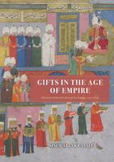 front cover of Gifts in the Age of Empire