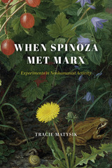 front cover of When Spinoza Met Marx