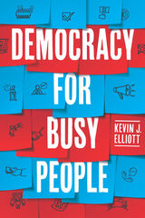 front cover of Democracy for Busy People