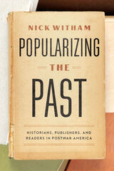 front cover of Popularizing the Past