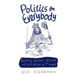 front cover of Politics for Everybody