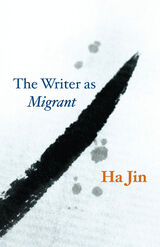 front cover of The Writer as Migrant