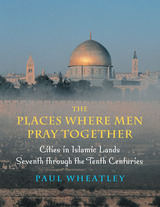 front cover of The Places Where Men Pray Together