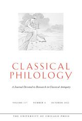 front cover of Classical Philology, volume 117 number 4 (October 2022)