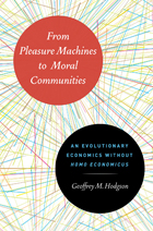 front cover of From Pleasure Machines to Moral Communities
