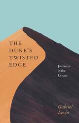 front cover of The Dune's Twisted Edge