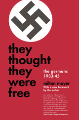 front cover of They Thought They Were Free