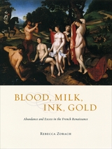 front cover of Blood, Milk, Ink, Gold