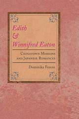 front cover of Edith and Winnifred Eaton