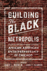 front cover of Building the Black Metropolis