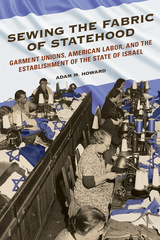 front cover of Sewing the Fabric of Statehood
