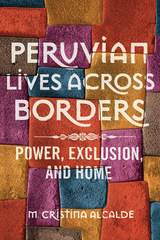 front cover of Peruvian Lives across Borders