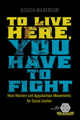 front cover of To Live Here, You Have to Fight