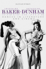 front cover of Josephine Baker and Katherine Dunham