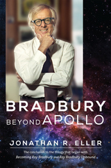 front cover of Bradbury Beyond Apollo