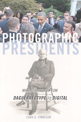 front cover of Photographic Presidents