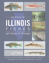 front cover of An Atlas of Illinois Fishes