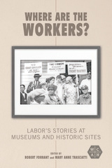 front cover of Where Are the Workers?