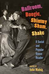 front cover of Ballroom, Boogie, Shimmy Sham, Shake