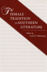 front cover of FEMALE TRADITION IN SOUTHERN LITERATURE