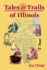 front cover of Tales and Trails of Illinois
