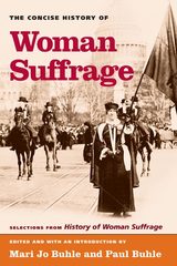 front cover of The Concise History of Woman Suffrage