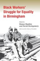 front cover of Black Workers' Struggle for Equality in Birmingham