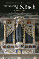 front cover of The Organs of J.S. Bach