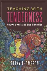 front cover of Teaching with Tenderness