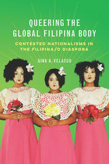 front cover of Queering the Global Filipina Body