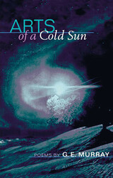 front cover of Arts of a Cold Sun