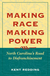front cover of Making Race, Making Power